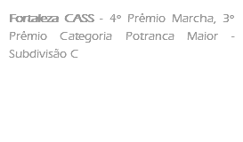 Fortaleza CASS - 4º Prêmio Marcha, 3º Prêmio Categoria Potranca Maior - Subdivisão C